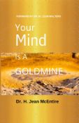 Your Mind is a Goldmine